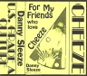 Danny Imig:Danny Sleeze: For My Friends Who Love Cheeze